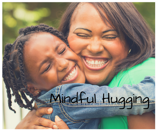 Mindful Hugging