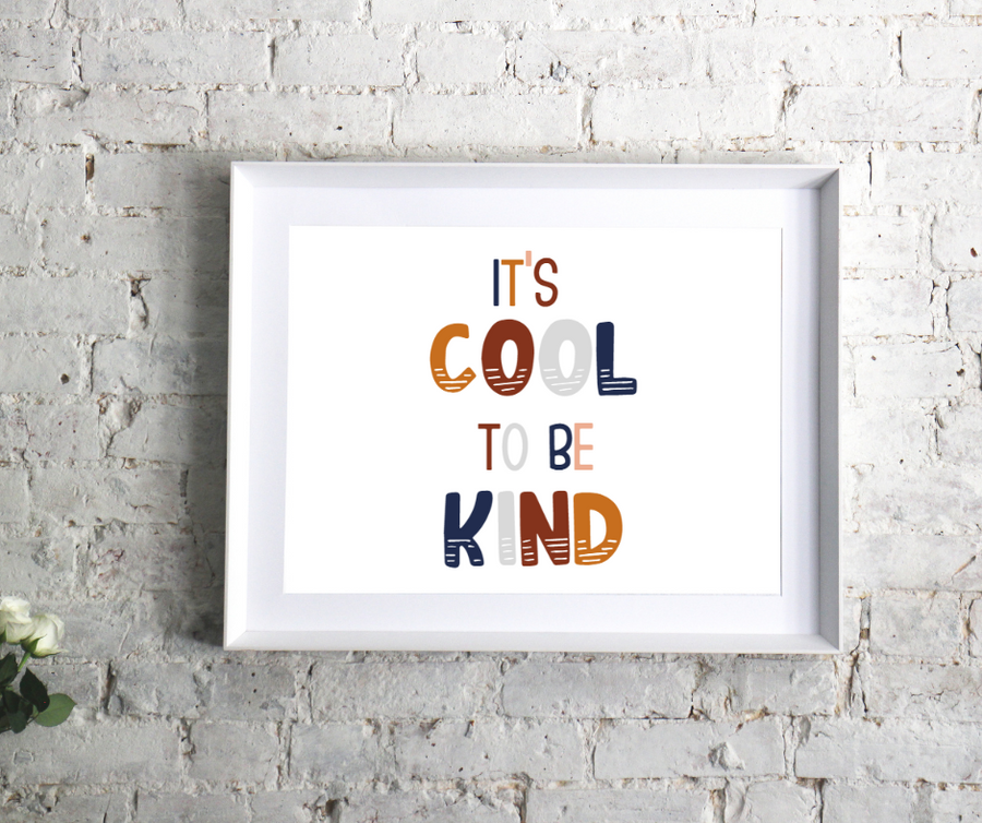 It's Cool to be Kind Affirmation Print | Kids Affirmations | Serenity 